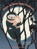 Dans la lune avec maman